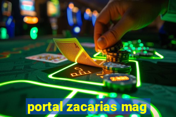 portal zacarias mag